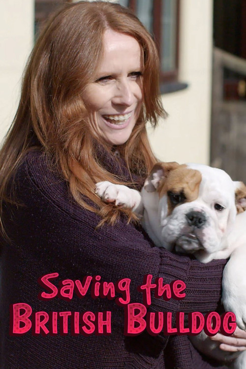 Movie poster for Saving the British Bulldog (2018)