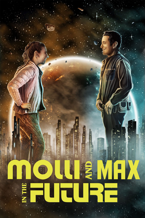 Movie poster for Molli and Max in the Future (2024)
