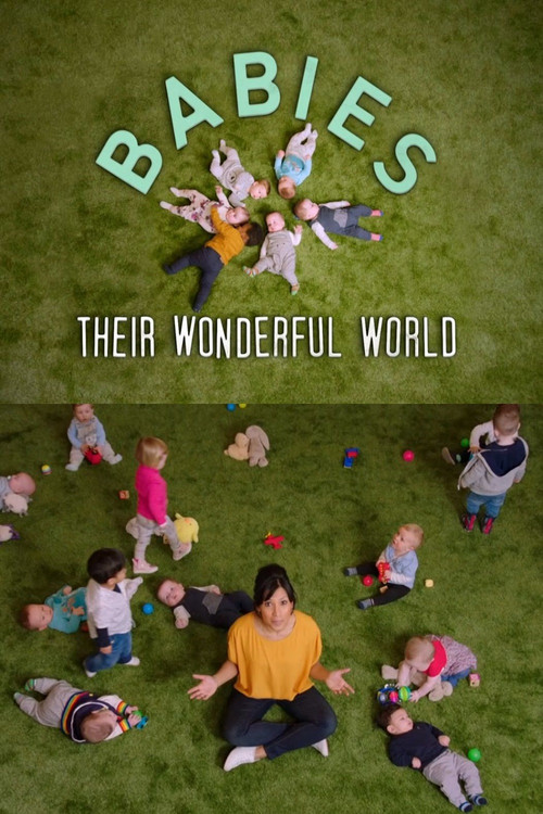 Babies: Their Wonderful World poster