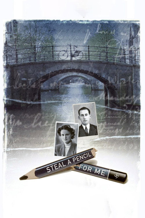 Movie poster for Steal a Pencil for Me (2007)