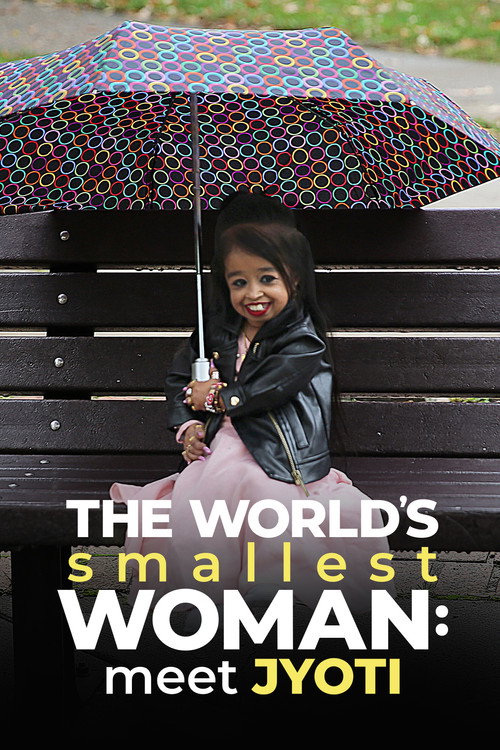 Movie poster for The World's Smallest Woman: Meet Jyoti (2020)
