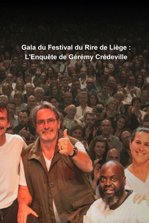 Movie poster for Gala du Festival du Rire de Liège : L'Enquête de Gérémy Crédeville (2025)
