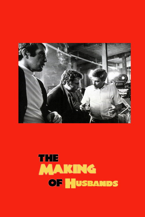 Movie poster for The Making of 'Husbands' (1971)