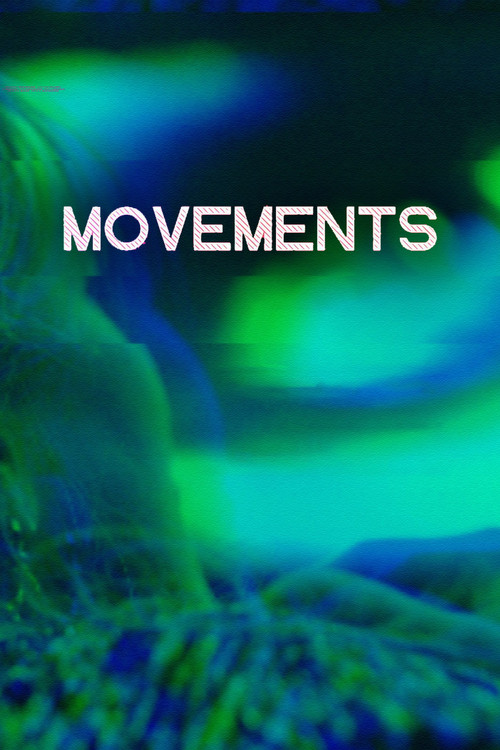 Movie poster for Movements (2023)
