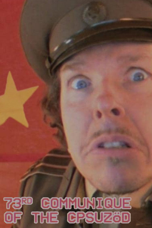 Movie poster for 73rd Communique of the CPSUZOeD (2020)