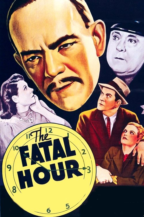 Movie poster for The Fatal Hour (1940)