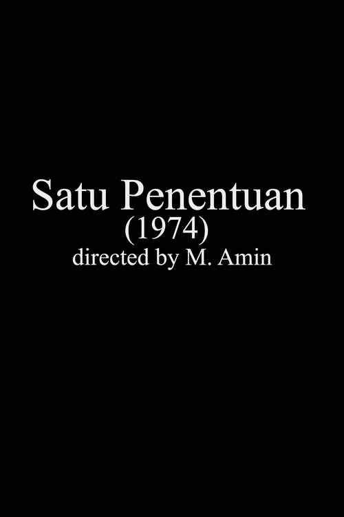 Movie poster for Satu Penentuan (1974)