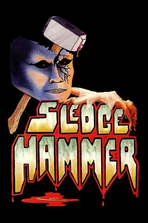 Movie poster for Sledgehammer (1983)