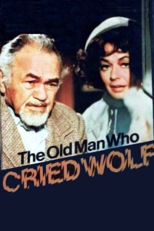 Movie poster for The Old Man Who Cried Wolf (1970)