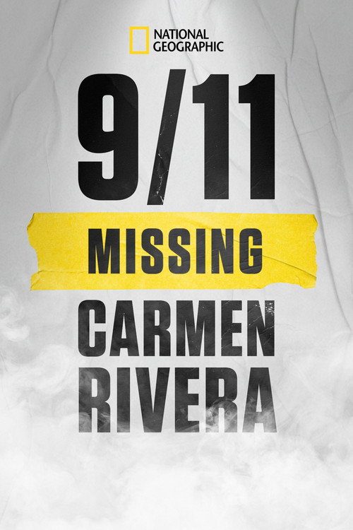 Movie poster for 9/11: Missing Carmen Rivera (2022)