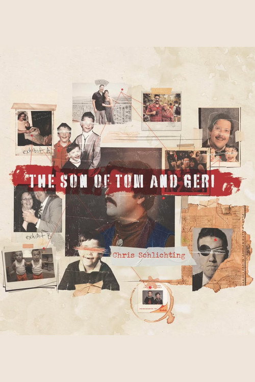 Movie poster for Chris Schlichting: The Son Of Tom And Geri (2023)