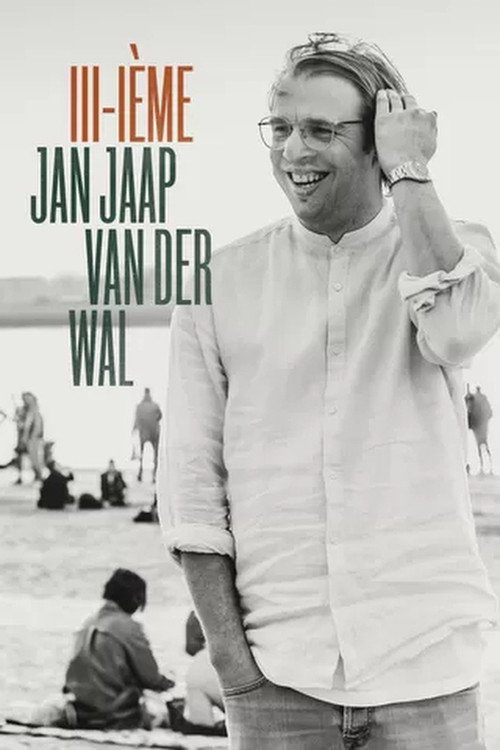 Movie poster for Jan Jaap van der Wal - Iii-ième
