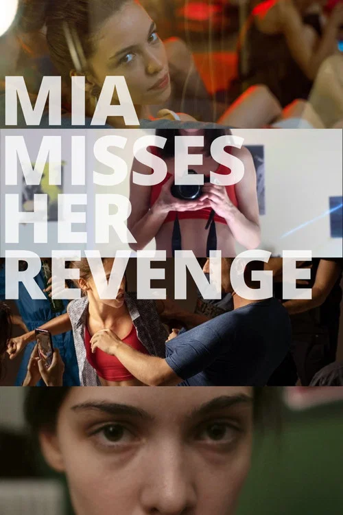 Movie poster for Mia Misses Her Revenge (2020)