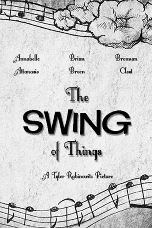 Movie poster for The Swing of Things (2013)