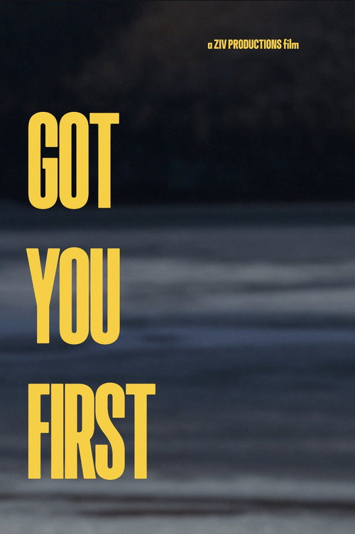 Movie poster for Got You First