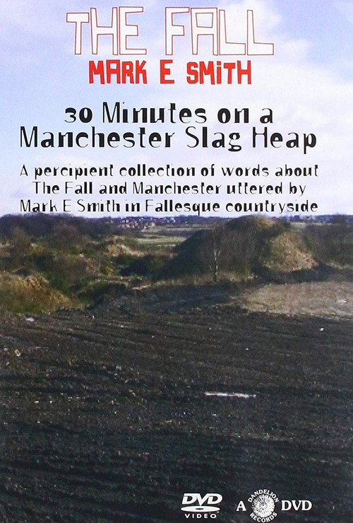 Movie poster for 30 Minutes On A Manchester Slag Heap (2019)