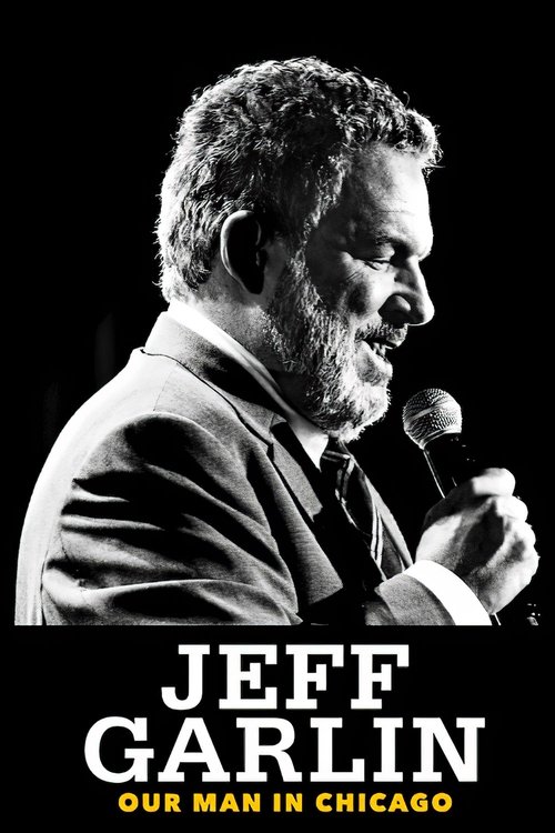 Movie poster for Jeff Garlin: Our Man in Chicago (2019)