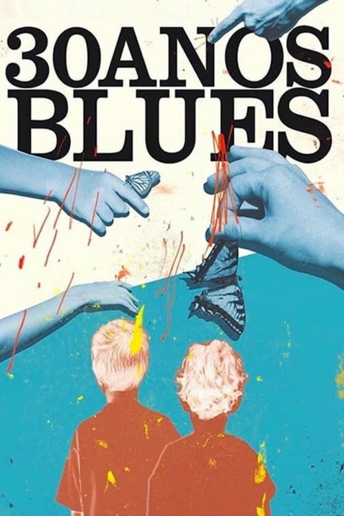 Movie poster for 30 Years Blues (2019)