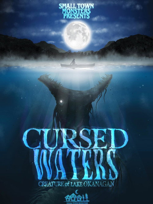 Movie poster for Cursed Waters: Creature of Lake Okanagan (2024)