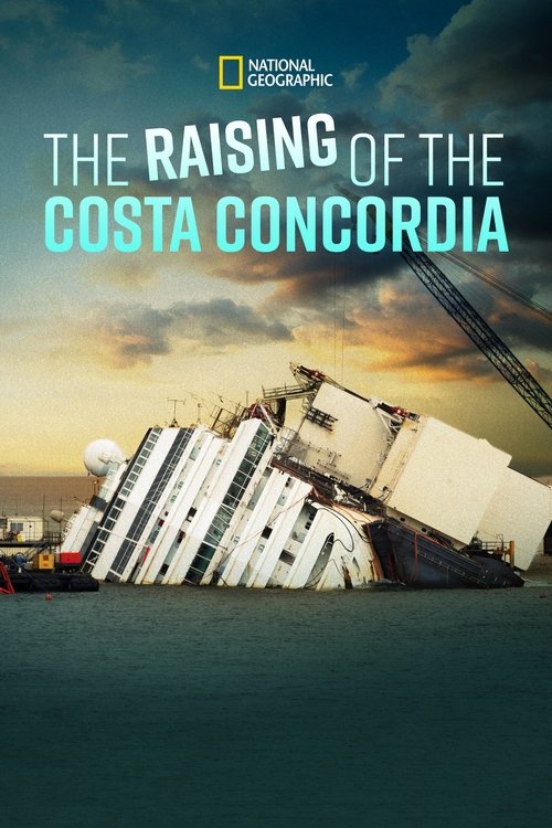 Movie poster for Raising the Costa Concordia (2014)