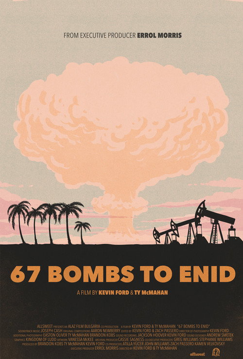 Movie poster for 67 Bombs to Enid (2025)
