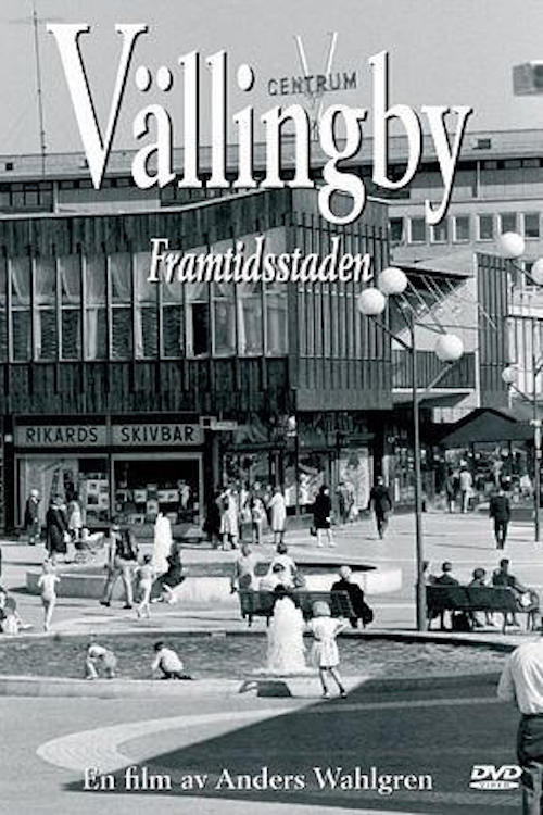 Movie poster for Vällingby - framtidsstaden (2000)