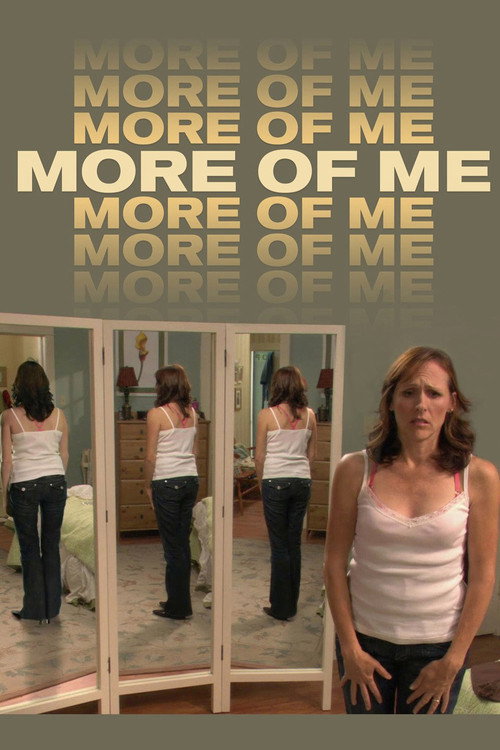 Movie poster for More of Me (2007)
