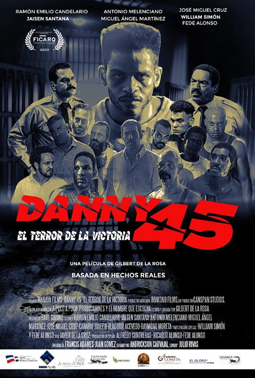 Movie poster for Danny 45: El terror de La Victoria (2022)