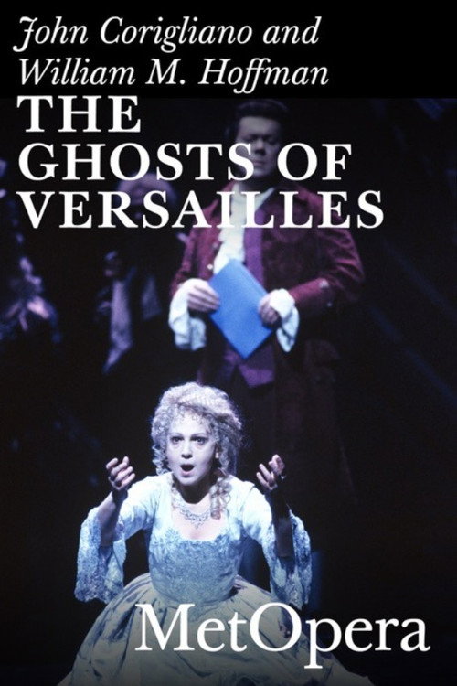 Movie poster for The Ghosts of Versailles (1992)