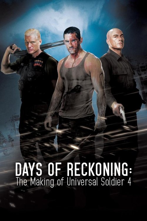 Movie poster for Days of Reckoning: The Making of Universal Soldier 4 (2013)
