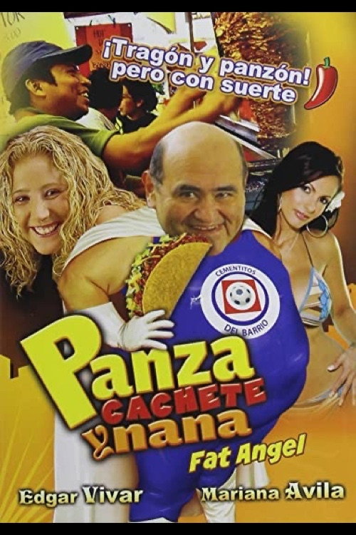 Movie poster for Panza, Cachete y Nana...! (2011)