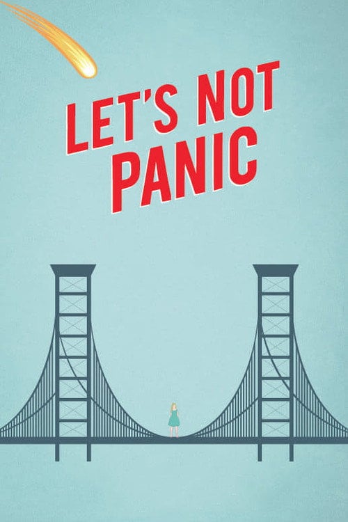 Movie poster for Let's Not Panic (2015)