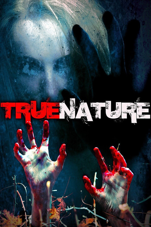 Movie poster for True Nature (2010)