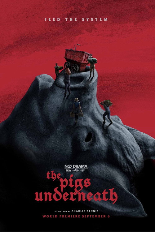 Movie poster for The Pigs Underneath (2025)