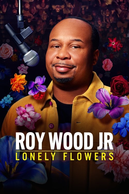 Movie poster for Roy Wood Jr.: Lonely Flowers (2025)
