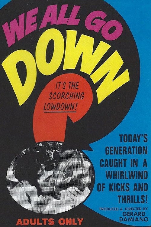 Movie poster for We All Go Down (1969)