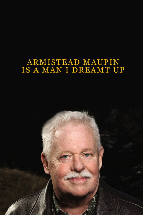 Movie poster for Armistead Maupin Is a Man I Dreamt Up (1993)
