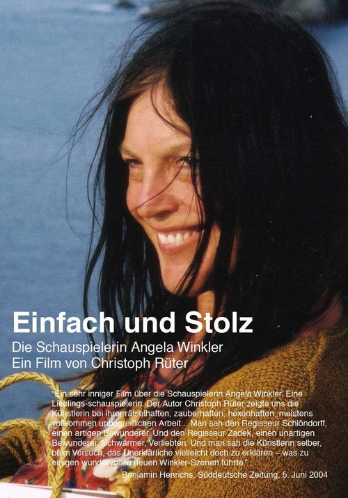 Movie poster for Simple and Proud: The Actress Angela Winkler (2004)