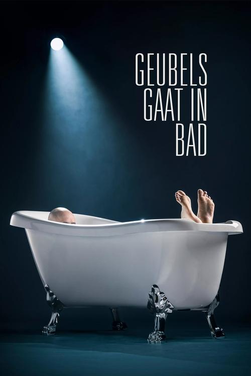 Movie poster for Philippe Geubels: Geubels gaat in bad (2024)