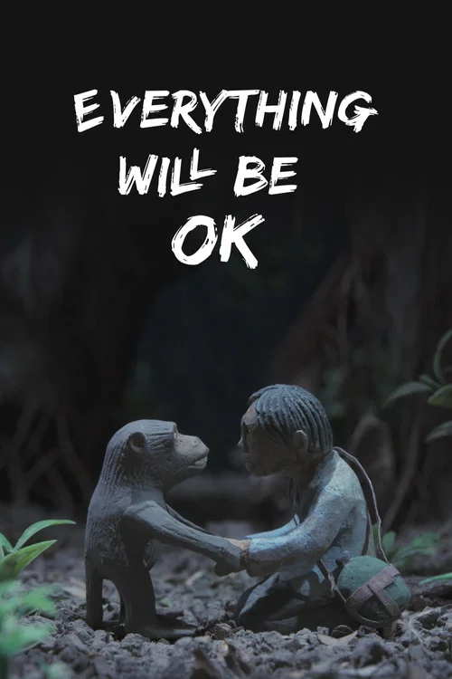 Movie poster for Everything Will Be OK (2022)