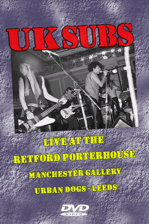 Movie poster for UK Subs: Live at Retford Porterhouse & Manchester Gallery (2003)