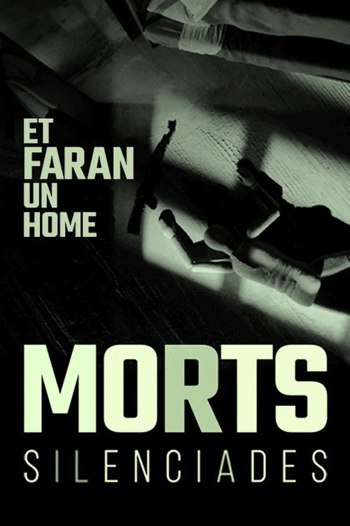 Movie poster for Et faran un home. Morts silenciades (2026)