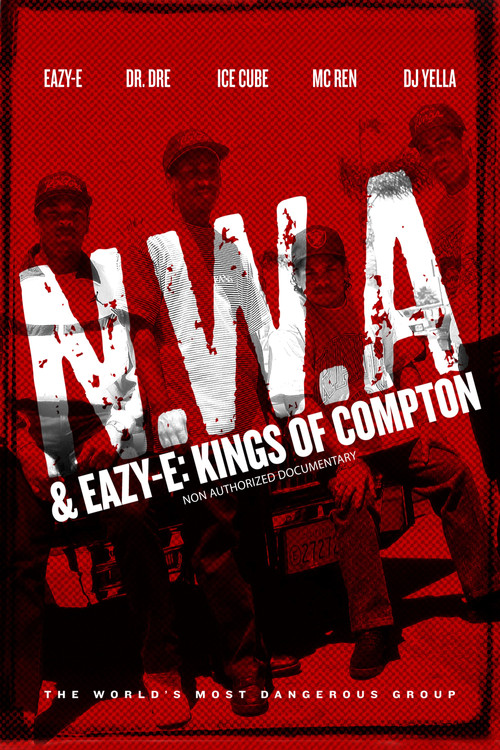 Movie poster for NWA & Eazy-E: The Kings of Compton (2016)