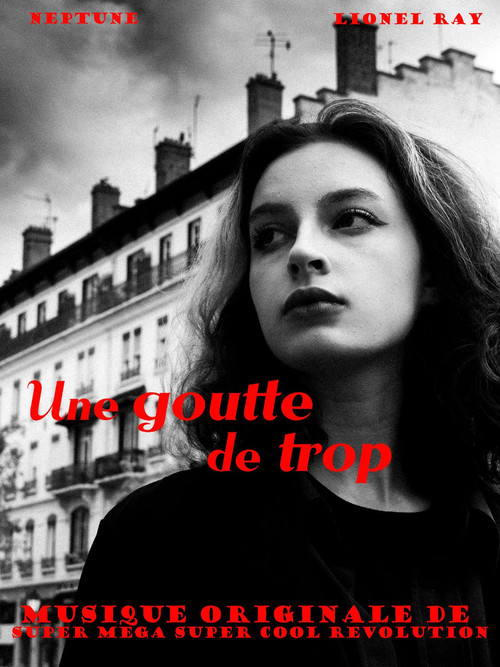 Movie poster for Une goutte de trop (2022)