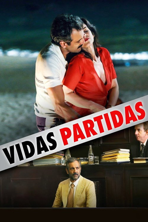 Movie poster for Vidas Partidas (2016)