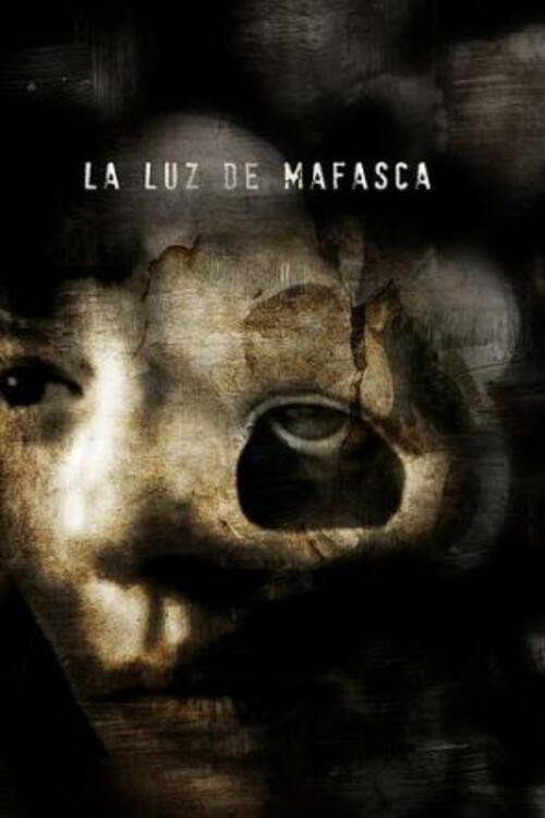 Movie poster for La luz de Mafasca (2012)