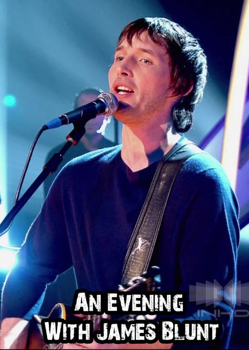 Movie poster for An Evening with James Blunt (2005)