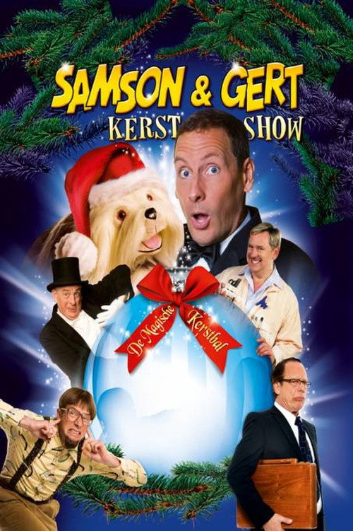 Movie poster for Samson & Gert Kerstshow: De Magische Kerstbal (2009)