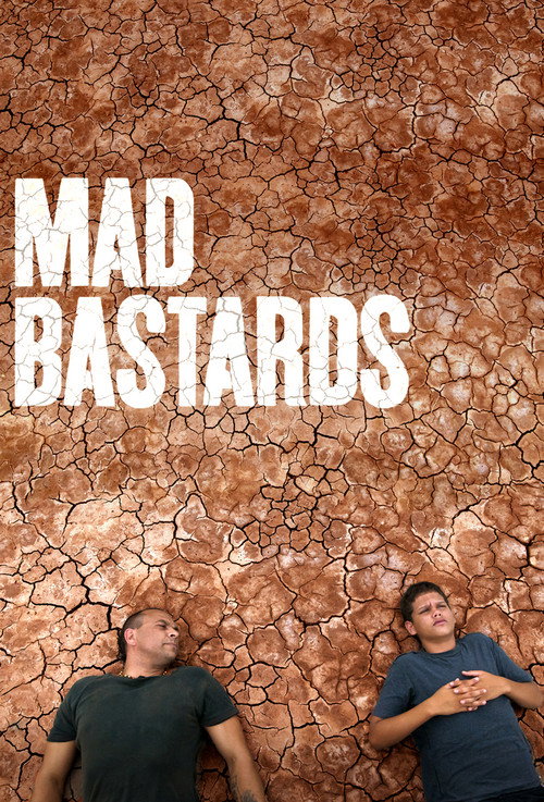 Movie poster for Mad Bastards (2010)