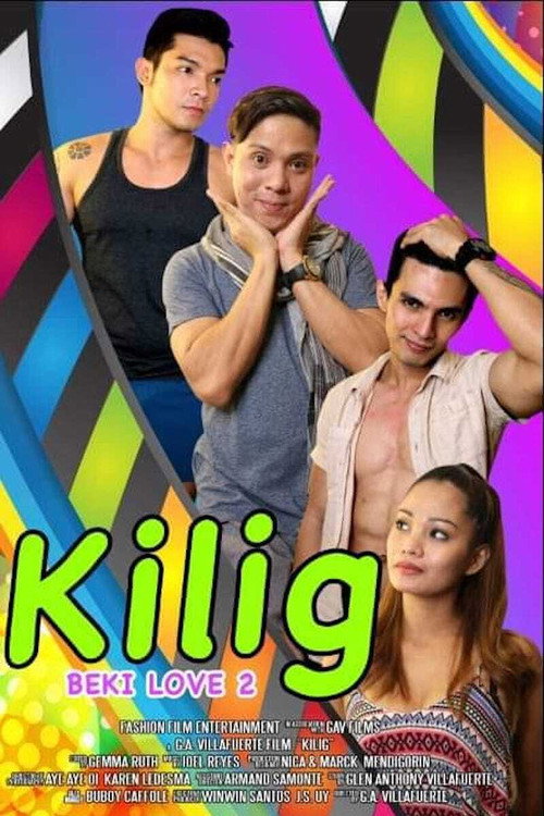 Movie poster for Kilig (Beki Love 2) (2018)